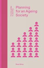 Planning for an Ageing Society