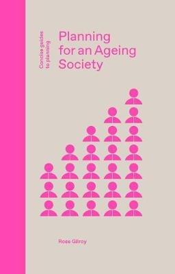 Planning for an Ageing Society - Rose Gilroy - cover
