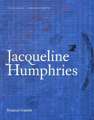 Jacqueline Humphries - Frances Guerin - cover