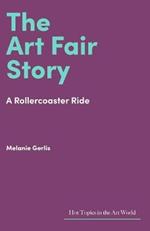 The Art Fair Story: A Rollercoaster Ride