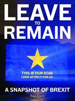 Leave to Remain: A Snapshot of Brexit