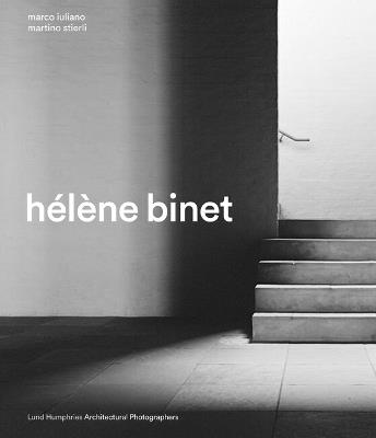 Hélène Binet - Marco Iuliano,Martino Stierli - cover