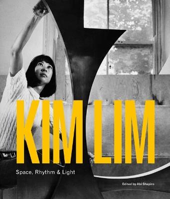 Kim Lim: Space, Rhythm & Light - cover