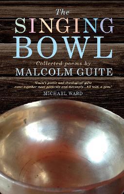 The Singing Bowl - Malcolm Guite - cover