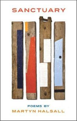 Sanctuary: Poems by Martyn Halsall - Martyn Halsall - cover