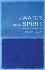 Of Water and the Spirit: Mission and the Baptismal Liturgy