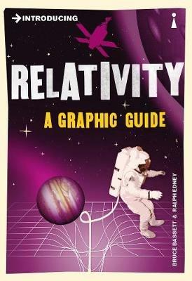 Introducing Relativity: A Graphic Guide - Bruce Bassett - cover