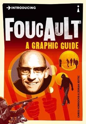 Introducing Foucault: A Graphic Guide - Chris Horrocks - cover