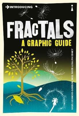 Introducing Fractals: A Graphic Guide - Nigel Lesmoir-Gordon,Will Rood - cover