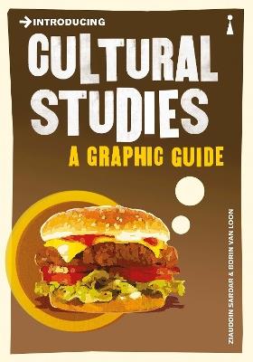 Introducing Cultural Studies: A Graphic Guide - Ziauddin Sardar - cover