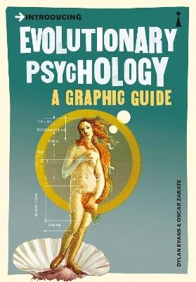 Introducing Evolutionary Psychology: A Graphic Guide - Dylan Evans,Oscar Zarate - cover