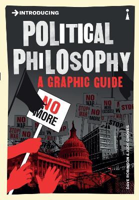 Introducing Political Philosophy: A Graphic Guide - Dave Robinson - cover