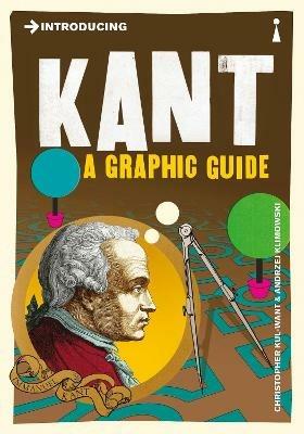 Introducing Kant: A Graphic Guide - Christopher Kul-Want - cover