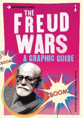 Introducing the Freud Wars: A Graphic Guide - Stephen Wilson - cover