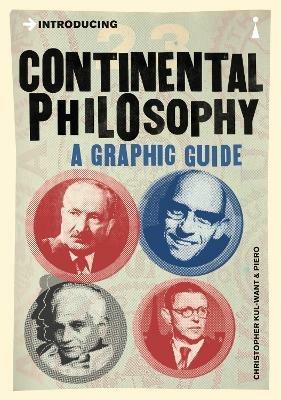 Introducing Continental Philosophy: A Graphic Guide - Christopher Kul-Want - cover