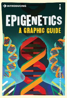 Introducing Epigenetics: A Graphic Guide - Cath Ennis - cover