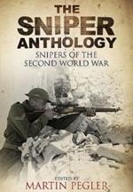 Sniper Anthology: Snipers of the Second World War