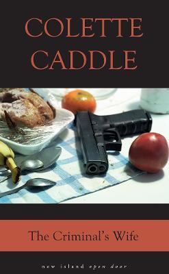 The Criminal's Wife - Colette Caddle - cover