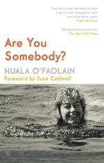 Are You Somebody?: A Memoir