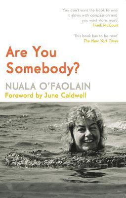Are You Somebody?: A Memoir - Nuala O'Faolain - cover