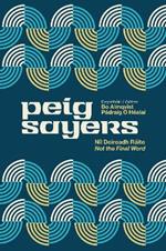 Peig Sayers Vol. 2: Níl Deireadh Ráite / Not the Final Word
