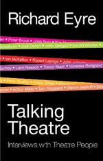 Talking Theatre: Interviews with Theatre People