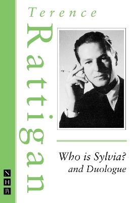 Who is Sylvia? and Duologue - Terence Rattigan - cover
