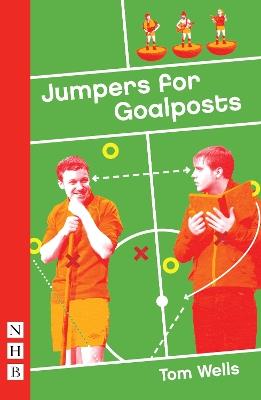 Jumpers for Goalposts - Tom Wells - cover