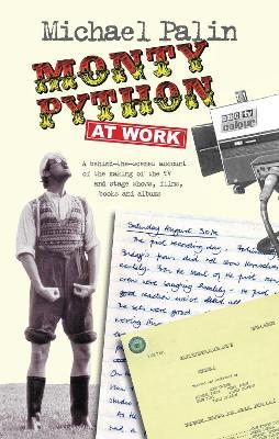 Monty Python at Work - Michael Palin - cover