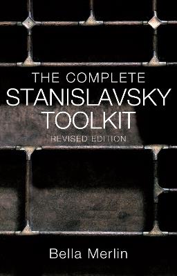 The Complete Stanislavsky Toolkit - Bella Merlin - cover