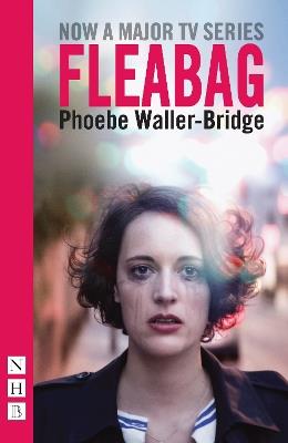 Fleabag: The Original Play (NHB Modern Plays) - Phoebe Waller-Bridge - cover
