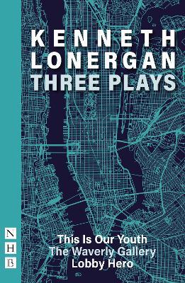 Kenneth Lonergan: Three Plays - Kenneth Lonergan - cover