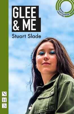 Glee & Me - Stuart Slade - cover