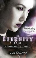 The Eternity Cure - Julie Kagawa - cover
