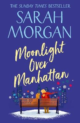 Moonlight Over Manhattan - Sarah Morgan - cover