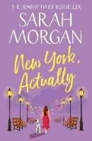 New York, Actually - Sarah Morgan - cover