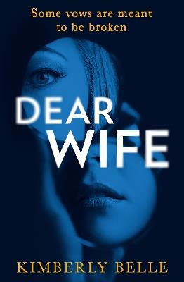 Dear Wife - Kimberly Belle - cover