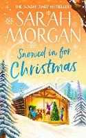 Libro in inglese Snowed In For Christmas Sarah Morgan