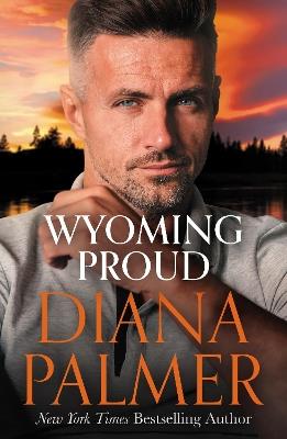 Wyoming Proud - Diana Palmer - cover