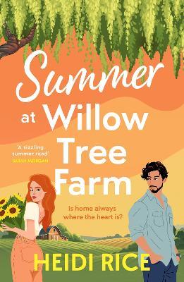 Summer At Willow Tree Farm - Heidi Rice - cover