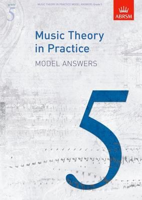 Music Theory in Practice Model Answers, Grade 5 - cover