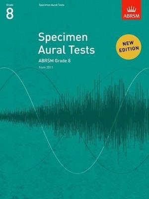 Specimen Aural Tests, Grade 8: new edition from 2011 - cover
