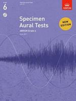 Specimen Aural Tests, Grade 6 with CD: new edition from 2011