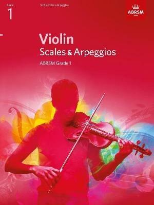 Violin Scales & Arpeggios, ABRSM Grade 1: from 2012 - cover
