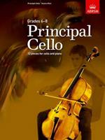 Principal Cello: 12 pieces for cello and piano, Grades 6-8