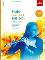 Flute Exam Pack 2018-2021, ABRSM Grade 1: Selected from the 2018-2021 syllabus. Score & Part, Audio Downloads, Scales & Sight-Reading