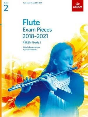 Flute Exam Pieces 2018-2021, ABRSM Grade 2: Selected from the 2018-2021 syllabus. Score & Part, Audio Downloads - ABRSM - cover