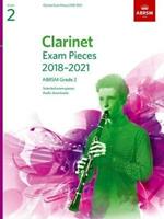 Clarinet Exam Pieces 2018-2021, ABRSM Grade 2: Selected from the 2018-2021 syllabus. Score & Part, Audio Downloads