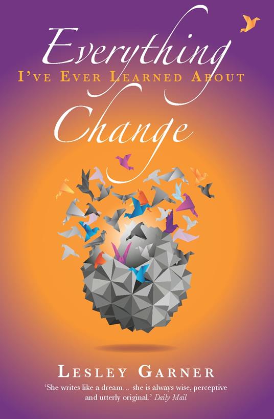 Everything I've Ever Learned About Change