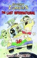 Rugby Zombies: The Last International
